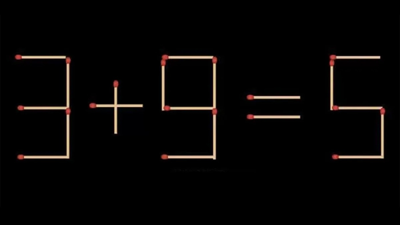 Test IQ exclusiv pentru genii | 3+9=5 este greșit. Pentru a corecta egalitatea, mutați un singur chibrit