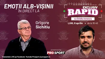 Exclusiv Rapid cu Grigore Sichitiu
