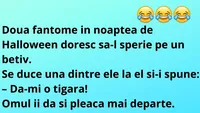 Bancul de luni | Două fantome vor să sperie un bețiv