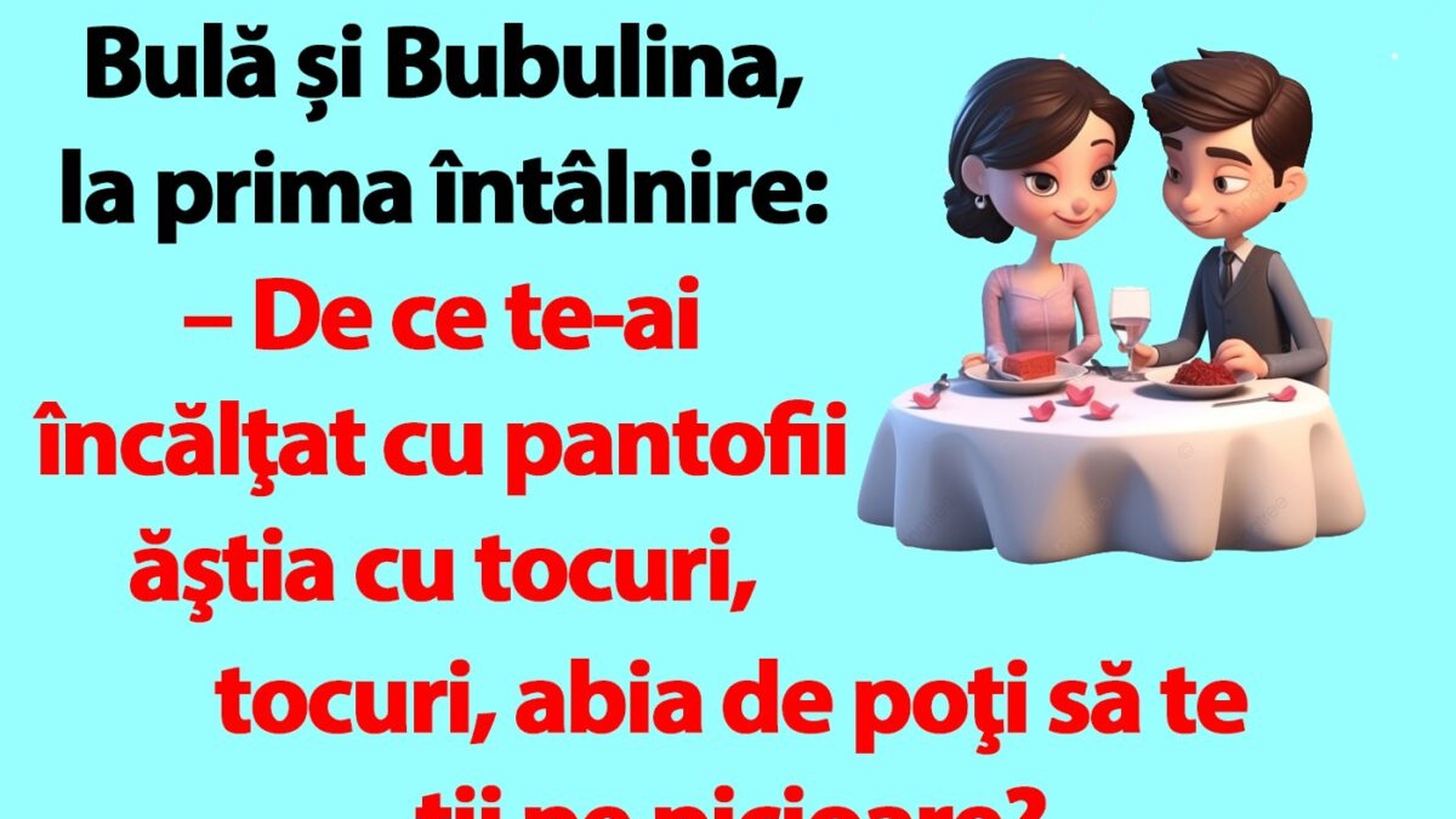 BANC | Bulă și Bubulina, la prima întâlnire