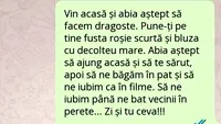 Bancul sfârșitului de săptămână | Vin acasă și abia aștept să facem dragoste