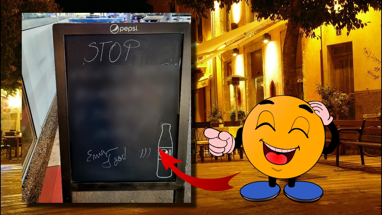 Ce mesaj au putut să scrie patronii acestui local pe tăblița de la intrare! Clienții au izbucnit în râs când au văzut