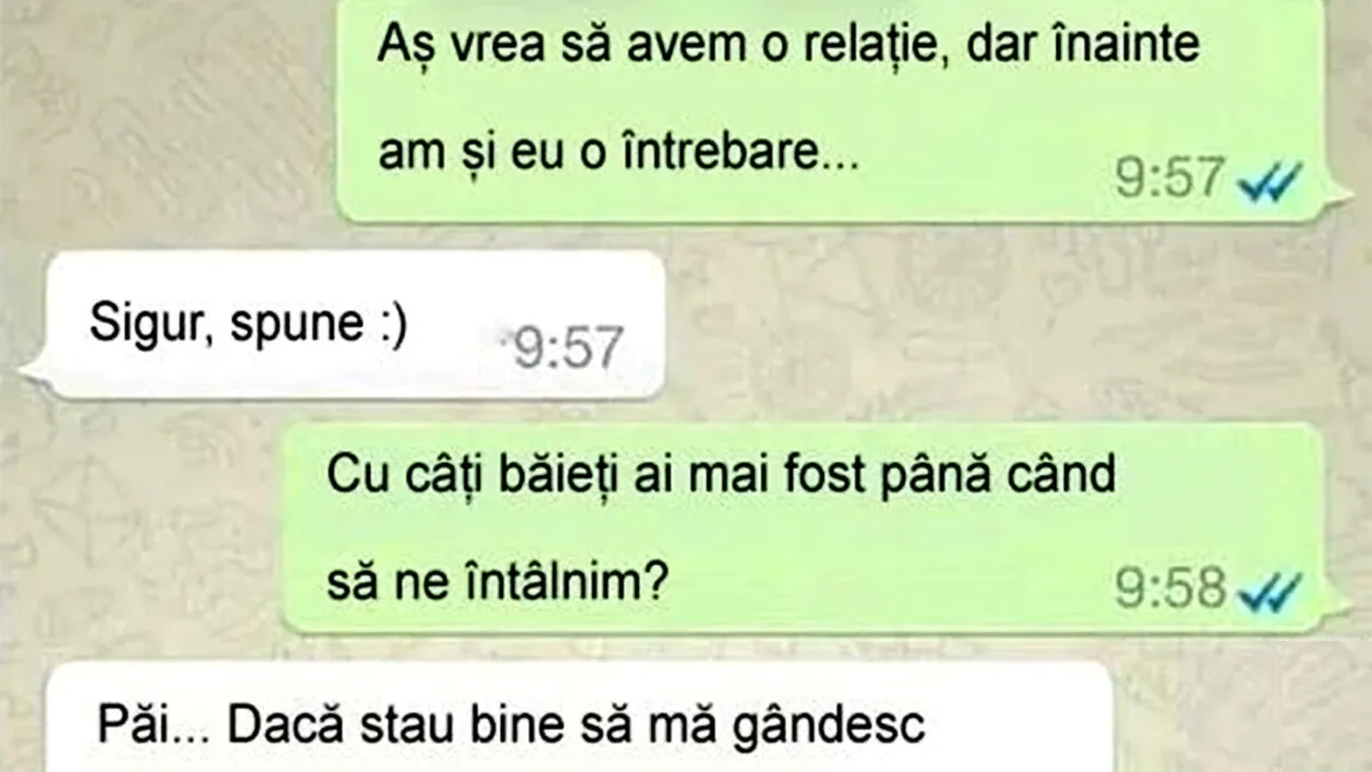 BANCUL ZILEI | Cu câți băieți ai mai fost până să ne întâlnim?