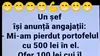 BANCUL ZILEI | Portofelul șefului și cei 500 lei