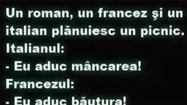 BANC | Un român, un francez și un italian plănuiesc un picnic