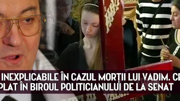 FENOMENE INEXPLICABILE în cazul morţii lui Vadim. Ce s-a întâmplat în biroul politicianului de la Senat