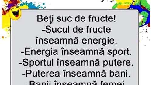 BANC | Beți suc de fructe!