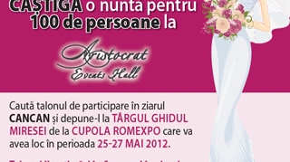 CANCAN a lansat concursul celor care stiu ce vor! Castiga o nunta de vis pentru 100 de persoane!