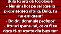 BANC | Profesorul de Sociologie îl întreabă pe Bulă: Ce aș fi eu dacă ți-aș scoate din buzunar 1.000 de lei?