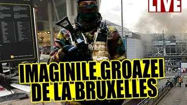 LIVE UPDATE! Imaginile groazei de la Bruxelles. Cel puţin 32 de morţi şi peste 200 de răniţi
