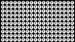 TEST IQ | Descoperiți singura litera diferită de "F", din acest tabel!
