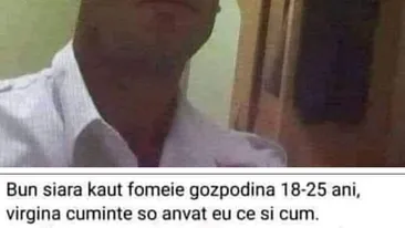 Anunțul matrimonial devenit viral în România: Kaut fomeie gozpodină 18-25 ani, virgină, cuminte, s-o învăț eu ce..