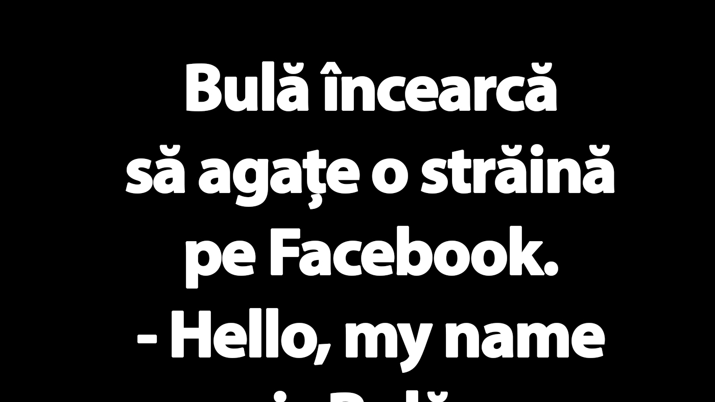 BANC | Bulă încearcă să agațe o franțuzoaică pe Facebook