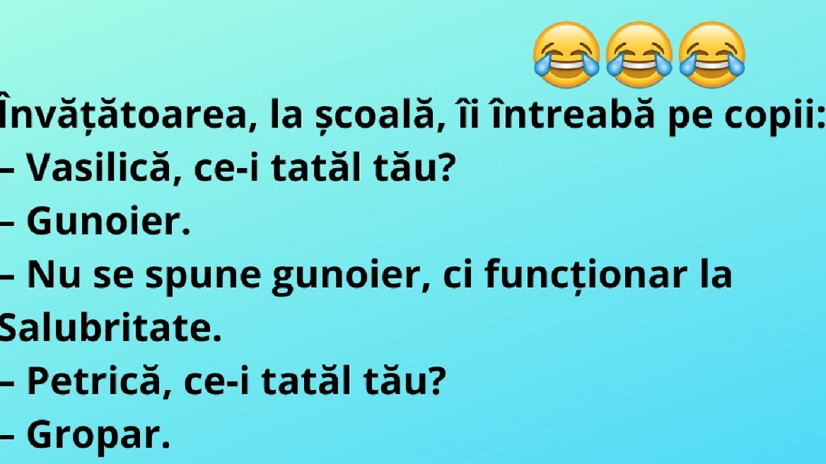 Bancul zilei | "Învăţătoarea, la şcoală, îi întreabă pe copii"