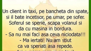 BANC | Un client, în taxi, stă pe bancheta din spate și îl bate pe șofer, pe umăr