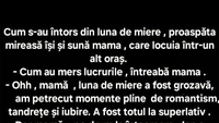 BANC | Imediat cum s-a întors din luna de miere, proaspăta mireasă își sună mama