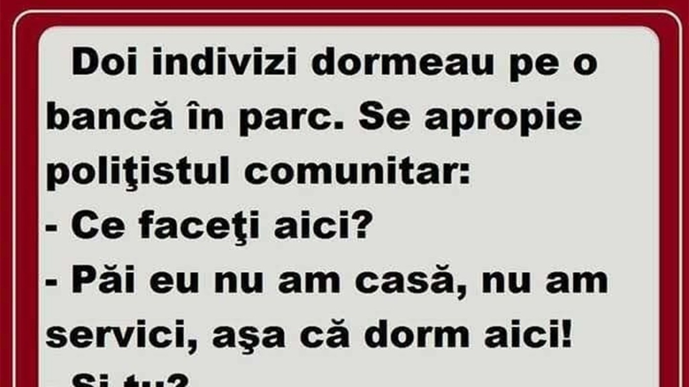 BANCUL ZILEI | Doi indivizi dormeau pe o bancă, în parc