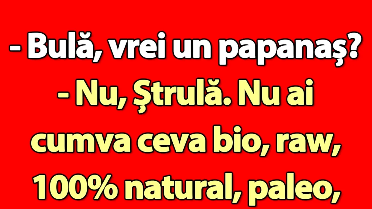 BANC | Bulă, vrei un papanaș?