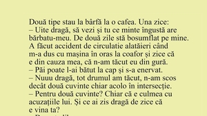 Bancul începutului de săptămână | "Uite dragă, ce minte îngustă are bărbatu-meu"
