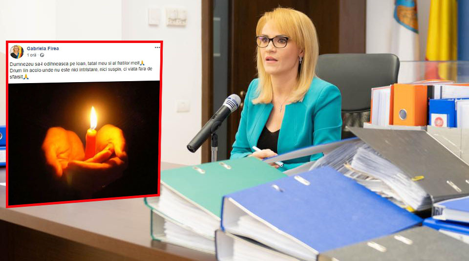 Gabriela Firea este în doliu. Mesajul emoționant postat după moartea tatălui ei