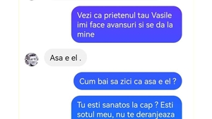 BANCUL ZILEI | "Vezi că prietenul tău, Vasile, se dă la mine"