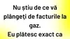 Bancul începutului de săptămână | Adevărul despre facturile la gaz