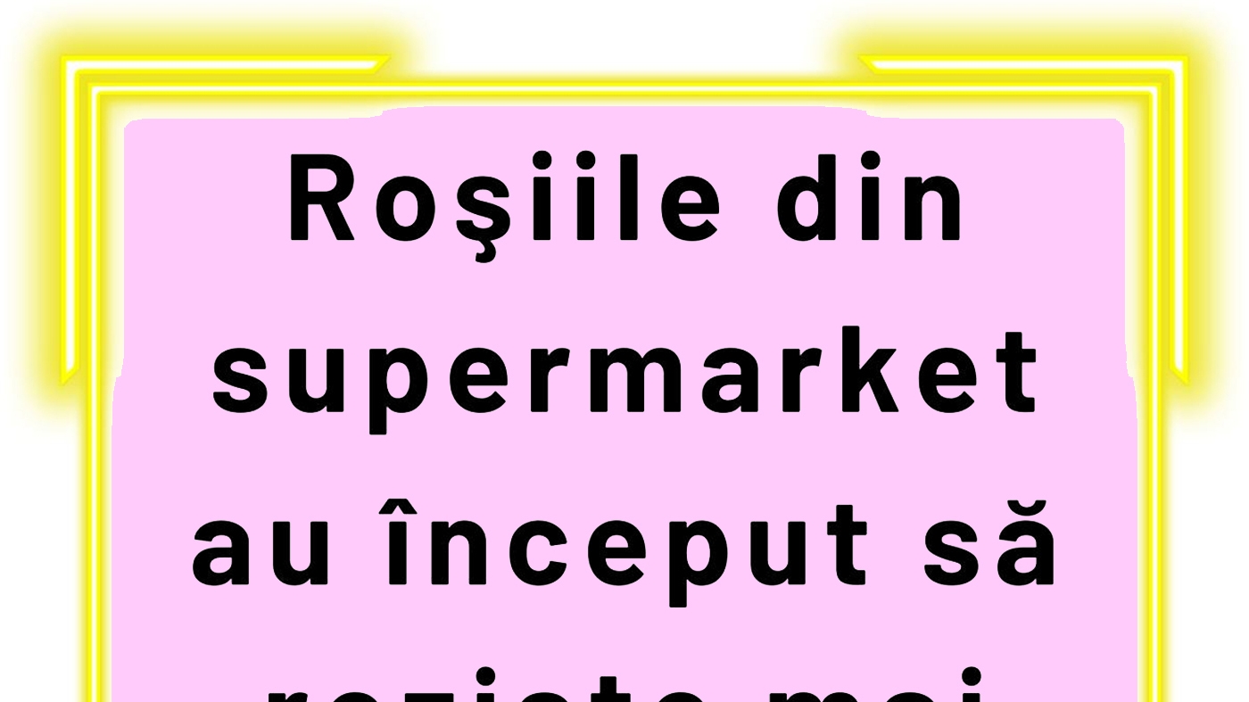 BANCUL ZILEI | Adevărul despre roșiile din supermarket