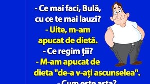 BANC | Bulă se apucă de dieta "de-a v-ați ascunselea"