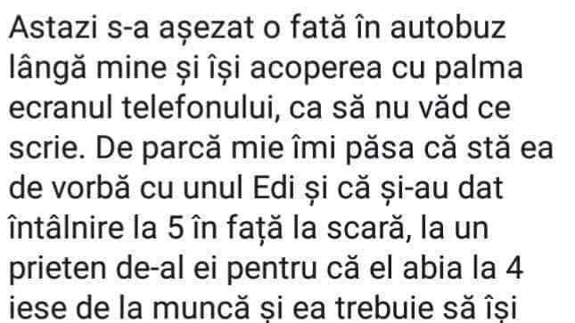BANCUL ZILEI | Astăzi s-a așezat o fată în autobuz, lângă mine, și își acoperea cu palma ecranul telefonului, ca să nu văd ce scrie