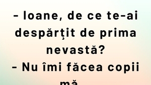 BANCUL ZILEI | De ce a divorțat Ion de două ori?