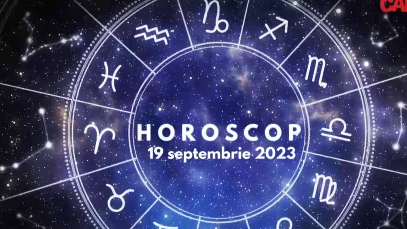 Horoscop 19 septembrie 2023. Cine sunt nativii care vor fi avantajați de astre