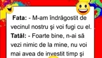 Bancul începutului de săptămână | M-am îndrăgostit de vecinul nostru și voi fugi cu el