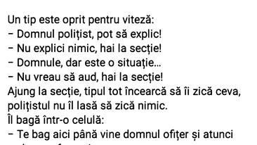 Bancul de weekend | Domnul polițist, pot să explic