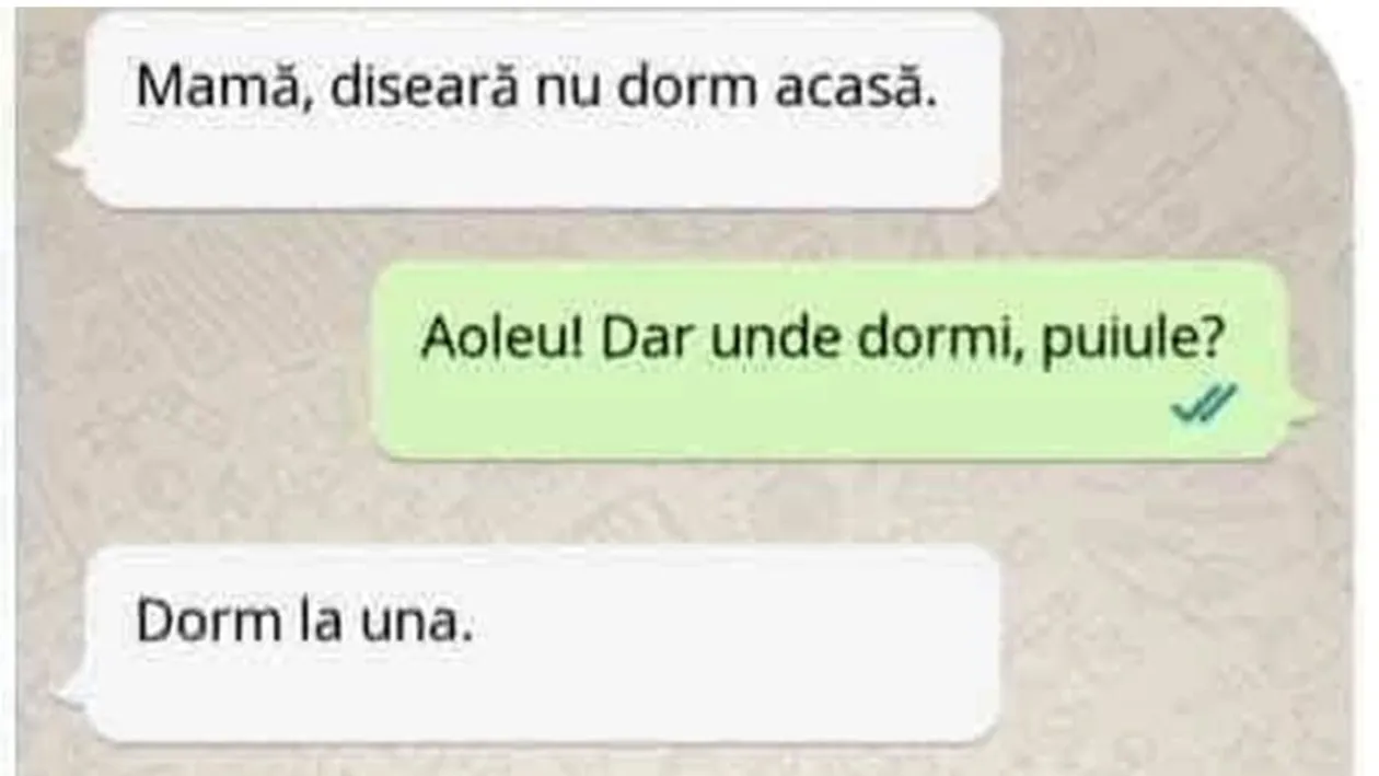 Bancul de weekend | Mamă, diseară nu dorm acasă