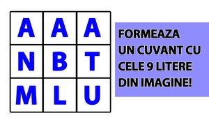 Test de inteligență de rezolvat într-un minut | Formează un cuvânt cu toate cele 9 litere din imagine: A, A, A, N, B, T, M, L, U