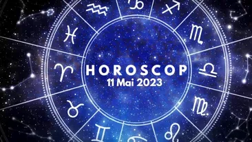 Horoscop 11 mai 2023. Lista nativilor care trebuie să evite negocierile