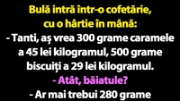 BANC | Bulă intră într-o cofetărie, cu o hârtie în mână