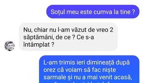 BANCUL ZILEI | "Soțul meu este cumva la tine?"