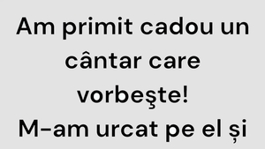 BANC | Am primit cadou un cântar care vorbește