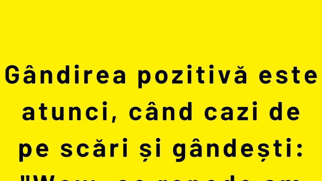 BANCUL ZILEI | Gândirea pozitivă