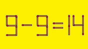 Test IQ cu chibrituri | Mutați un singur băț, pentru a corecta 9 - 9 = 14