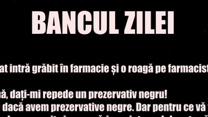 Bancul zilei | „Dați-mi, vă rog, un prezervativ negru”