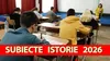 BACALAUREAT 2026 | Avem subiectele de la istorie! Întrebarea dificilă care a dat bătăi de cap elevilor
