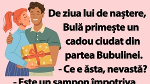 BANC | De ziua lui, Bulă primește un cadou ciudat din partea Bubulinei