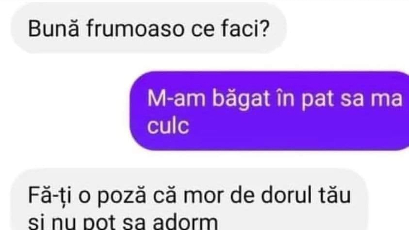 BANC | "Fă-ți o poză, că mor de dorul tău"