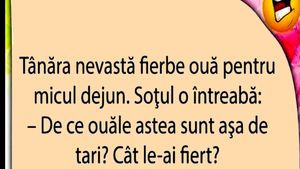 Bancul de weekend | Tânăra nevastă fierbe ouă pentru micul dejun