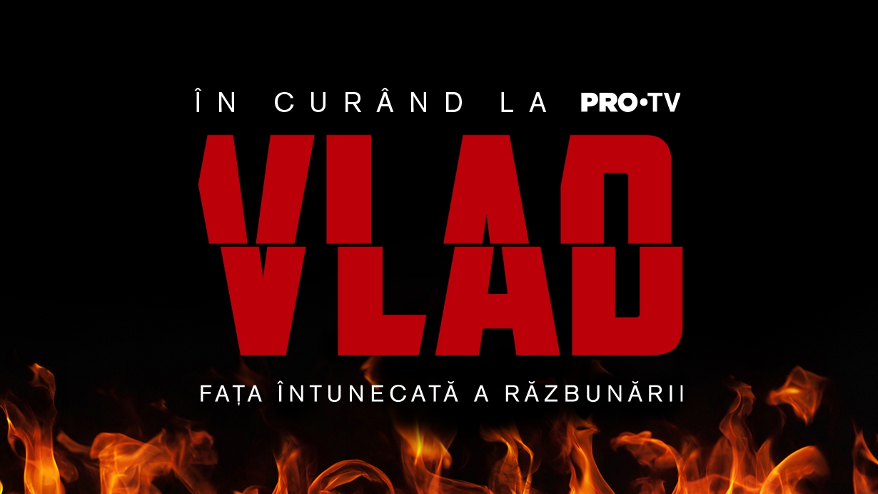 Cum se va termina, de fapt, serialul Vlad, de pe Pro TV. Unde trebuie să te uiți ca să-ți dai seama de deznodământ