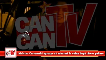 Malvina Cervenschi profita din plin viata de burlacita! Aproape sa adoarma la volan dupa cateva pahare