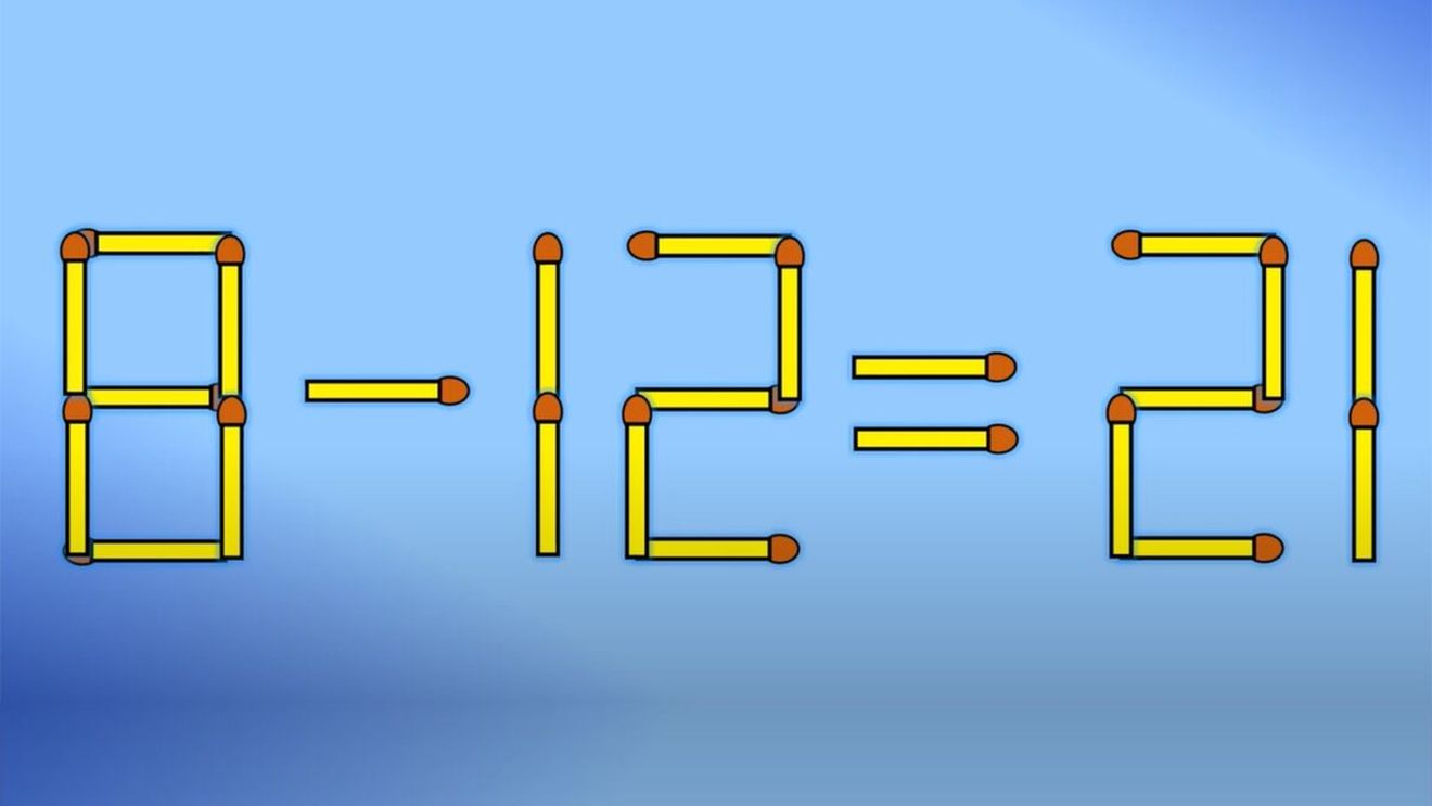 Test de inteligență | 8 - 12 = 21 nu este corect. Mutați un chibrit, pentru a rezolva egalitatea