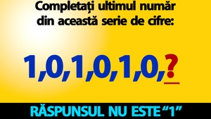 Test de inteligență | Completați ultimul număr din această serie de cifre: 1,0,1,0,1,0! Răspunsul nu e "1"